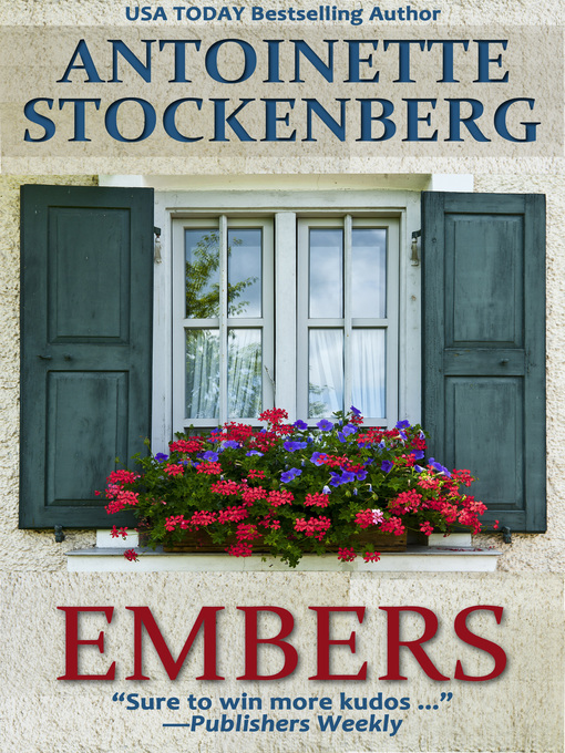 Title details for Embers by Antoinette Stockenberg - Available
